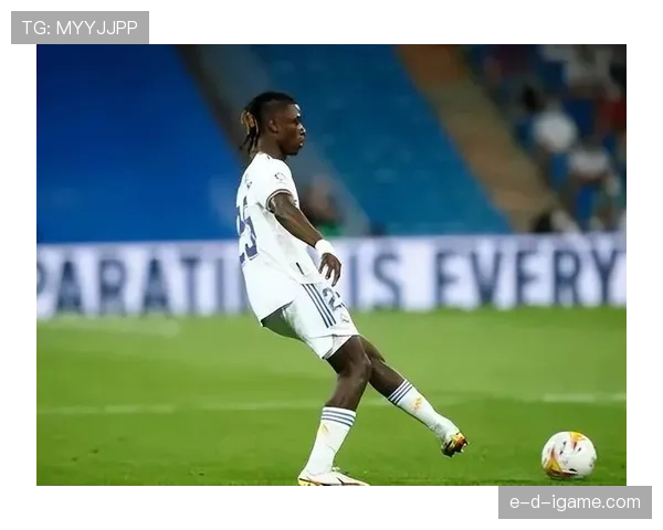 卡马文加全面解析:最佳场上位置与竞争力提升成关键焦点 卡马文加全面解析:最佳场上位置与竞争力提升成关键焦点